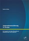 Unternehmensführung in Europa: Ein Vergleich zwischen Deutschland, Großbritannien und Frankreich