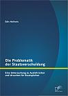 Die Problematik der Staatsverschuldung: Eine Untersuchung zu Ausfallrisiken und Ursachen für Staatspleiten