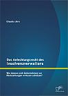 Das Anfechtungsrecht des Insolvenzverwalters  wie können sich Unternehmen vor Rückzahlungen wirksam schützen?