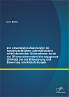 Die wesentlichen Änderungen im handelsrechtlichen Jahresabschluss mittelständischer Unternehmen durch das Bilanzrechtsmodernisierungsgesetz (BilMoG) bei der Bilanzierung und Bewertung von Rückstellungen