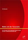 Mathe mit der Tanzmatte: Ein Konzept für bewegungsintegrierendes Lernen im Mathmatikunterricht