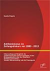 Antifeminismus im Zeitungsdiskurs von 1980 - 2013: Untersuchung und Vergleich der antifeministischen Diskursstrategien in den Zeitungsdebatten über den 'Backlash', 'Political Correctness', 'Gender Mainstreaming' und die Frauenquote