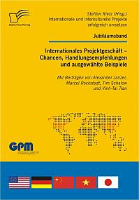 Internationales Projektgeschäft - Chancen, Handlungsempfehlungen und ausgewählte Beispiele