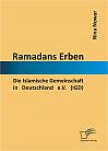 Ramadans Erben: Die Islamische Gemeinschaft in Deutschland e.V. (IGD)