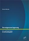 Vermögensverlagerung: Ent- und Verstrickung von Wirtschaftsgütern