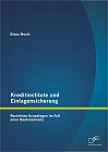 Kreditinstitute und Einlagensicherung: Rechtliche Grundlagen im Fall einer Bankinsolvenz