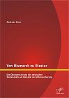 Von Bismarck zu Riester: Die Ökonomisierung des deutschen Sozialstaats am Beispiel der Alterssicherung