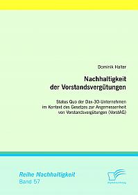 Nachhaltigkeit der Vorstandsvergütungen: Status Quo der Dax-30-Unternehmen im Kontext des Gesetzes zur Angemessenheit von Vorstandsvergütungen (VorstAG)