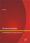 Die Quartierspflege: Das Wohnkonzept der Fünften Generation