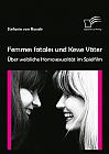 Femmes fatales und Kesse Väter: Über weibliche Homosexualität im Spielfilm