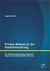 Private Akteure in der Stadtentwicklung: Die Rolle der Eigentümer im Business Improvement District (BID) in Bremen