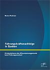 Führungskräftenachfolge in Banken: Erfolgsfaktoren des Wissensmanagements beim Führungswechsel