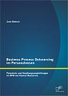 Business Process Outsourcing im Personalwesen: Potentiale und Handlungsempfehlungen im BPO von Human Resources