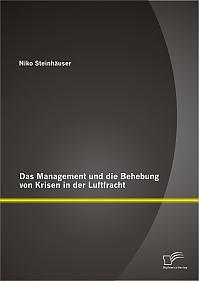 Das Management und die Behebung von Krisen in der Luftfracht