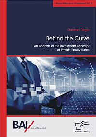 Behind the Curve: An Analysis of the Investment Behavior of Private Equity Funds