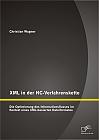 XML in der NC-Verfahrenskette: Die Optimierung des Informationsflusses im Kontext eines XML-basierten Dateiformates