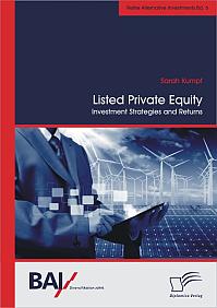 Listed Private Equity: Investment Strategies and Returns