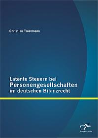 Latente Steuern bei Personengesellschaften im deutschen Bilanzrecht