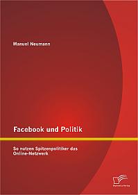 Facebook und Politik: So nutzen Spitzenpolitiker das Online-Netzwerk