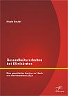 Gesundheitsverhalten bei Klinikärzten: Eine quantitative Analyse auf Basis von Individualdaten 2013