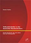 Volksentscheide in den deutschen Bundesländern: Direkte Demokratie oder eine andere Form von Parteienpolitik?