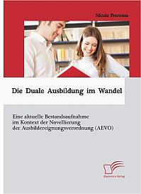 Die Duale Ausbildung im Wandel: Eine aktuelle Bestandsaufnahme im Kontext der Novellierung der Ausbildereignungsverordnung (AEVO)