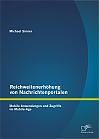 Reichweitenerhöhung von Nachrichtenportalen: Mobile Anwendungen und Zugriffe im Mobile-Age