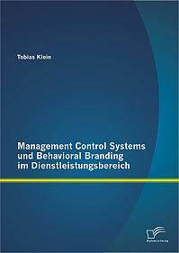 Management Control Systems und Behavioral Branding im Dienstleistungsbereich