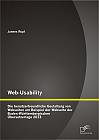 Web-Usability: Die benutzerfreundliche Gestaltung von Webseiten am Beispiel der Webseite der Baden-Württembergischen Übersetzertage 2013