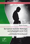 Der Ausbruch des Ersten Weltkrieges aus multiperspektivischer Sicht: Zur Rezeption der Kriegsschuldfrage im Kontext von Fritz Fischers Buch "Griff nach der Weltmacht"