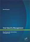 Total Quality Management: Eine Chance für Unternehmen im Baugewerbe