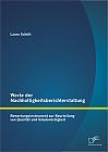 Werte der Nachhaltigkeitsberichterstattung: Bewertungsinstrument zur Beurteilung von Qualität und Glaubwürdigkeit