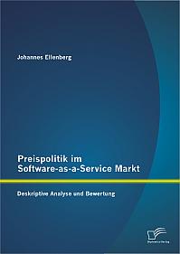 Preispolitik im Software-as-a-Service Markt: Deskriptive Analyse und Bewertung