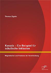 Kanada  Ein Beispiel für schulische Inklusion: Möglichkeiten und Probleme der Verwirklichung