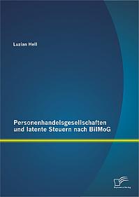 Personenhandelsgesellschaften und latente Steuern nach BilMoG