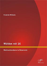 Wählen mit 16: Wahlrechtsreform in Österreich