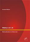 Wählen mit 16: Wahlrechtsreform in Österreich