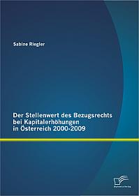 Der Stellenwert des Bezugsrechts bei Kapitalerhöhungen in Österreich 2000-2009