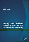 Der CO2 Zertifikatehandel und sein Einfluss auf die Unternehmensbewertung