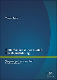 Rollentausch in der dualen Berufsausbildung: Was Ausbilder/-innen von ihren Lehrlingen lernen