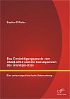 Das Ermächtigungsgesetz vom 24.03.1933 und die Konsequenzen des Grundgesetzes: Eine verfassungshistorische Untersuchung