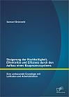 Steigerung der Nachhaltigkeit, Effektivität und Effizienz durch den Aufbau eines Bauprozesssystems: Eine umfassende Grundlage mit Leitfaden und Arbeitsblättern