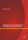 Lebenslagen älterer Migrantinnen und Migranten in Deutschland