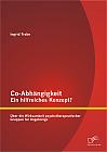 Co-Abhängigkeit  ein hilfreiches Konzept? Über die Wirksamkeit psychotherapeutischer Gruppen für Angehörige