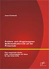 Problem- und alltagsbezogener Mathematikunterricht auf der Primarstufe: Eine empirische Studie (inkl. Lehrerausgabe mit Ideen für den Unterricht)