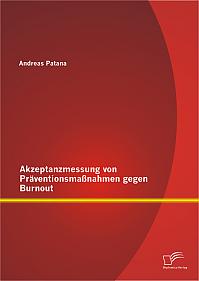 Akzeptanzmessung von Präventionsmaßnahmen gegen Burnout