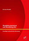 Wunddokumentation und Wundfotografie: Grundlagen und praktische Umsetzung