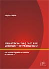 Umweltbewertung nach dem Lebenszufriedenheitsansatz: Die Bedeutung des Einkommens für das Glück