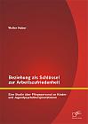 Beziehung als Schlüssel zur Arbeitszufriedenheit: Eine Studie über Pflegepersonal an Kinder- und Jugendpsychotherapiestationen