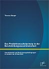 Das Produktionsschulprinzip in der Berufsbildungszusammenarbeit: Umsetzbarkeit und Realisierungsbedingungen in Ländern der Dritten Welt